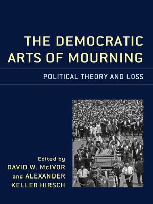 cover image of The Democratic Arts of Mourning